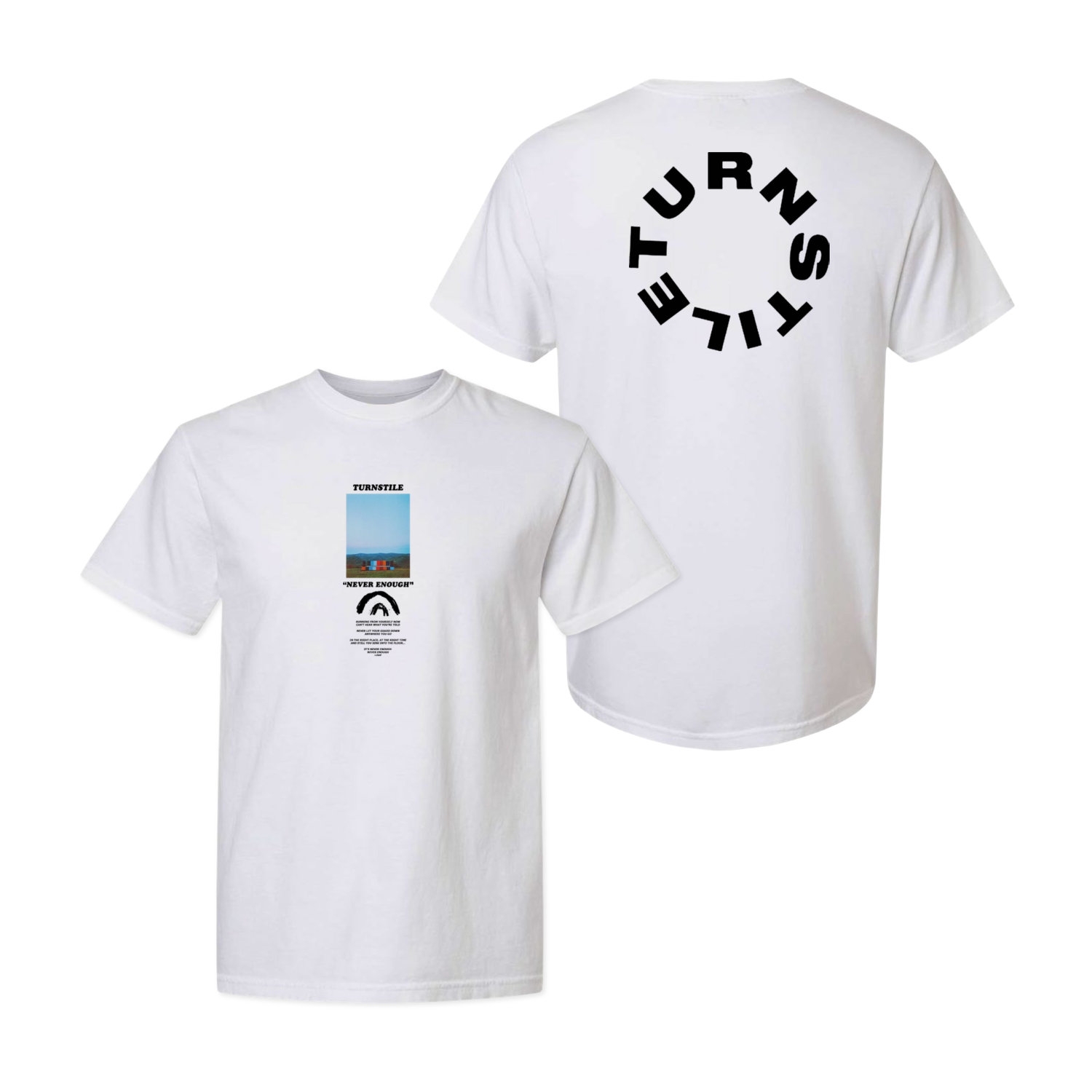 TURNSTILE - NEVER ENOUGH TEE – turnstilehardcore.jp TURNSTILE - NEVER ENOUGH TEE – turnstilehardcore.jp